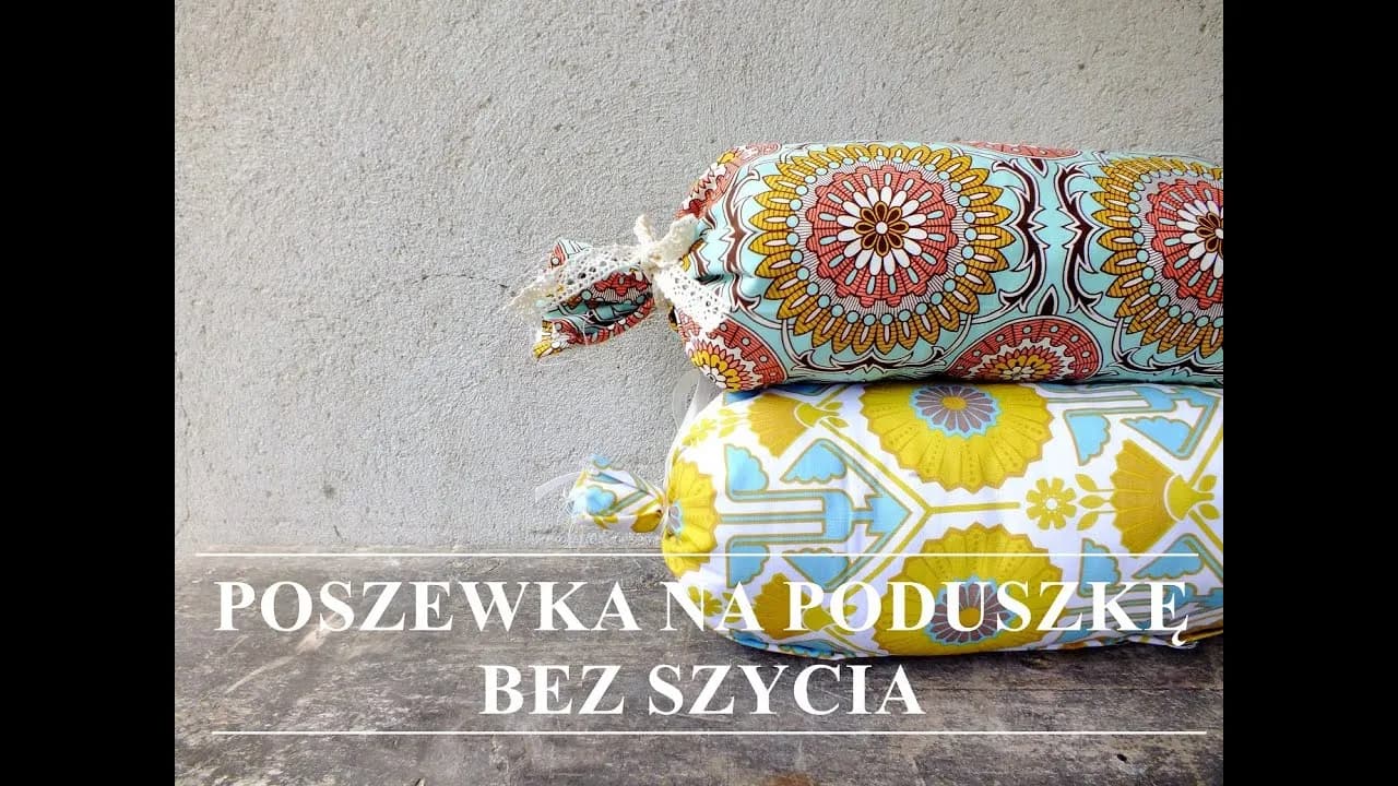 Jak samemu zrobić poduszki ogrodowe bez szycia - proste i tanie rozwiązania